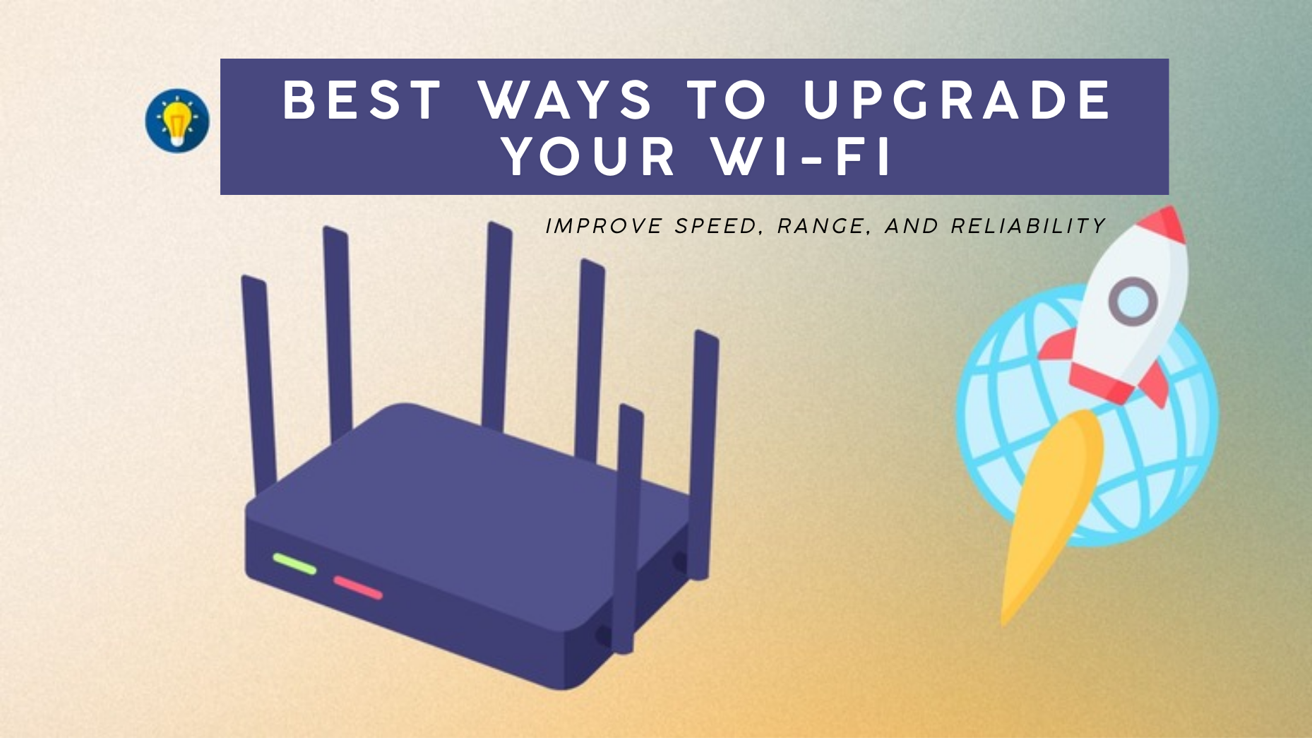 best ways to upgrade your wi-fi, tehzop, best wifi, how to boost your wifi